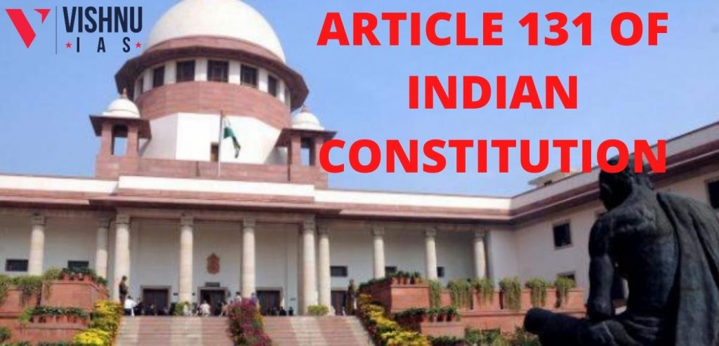 ARTICLE 131 OF INDIAN CONSTITUTION