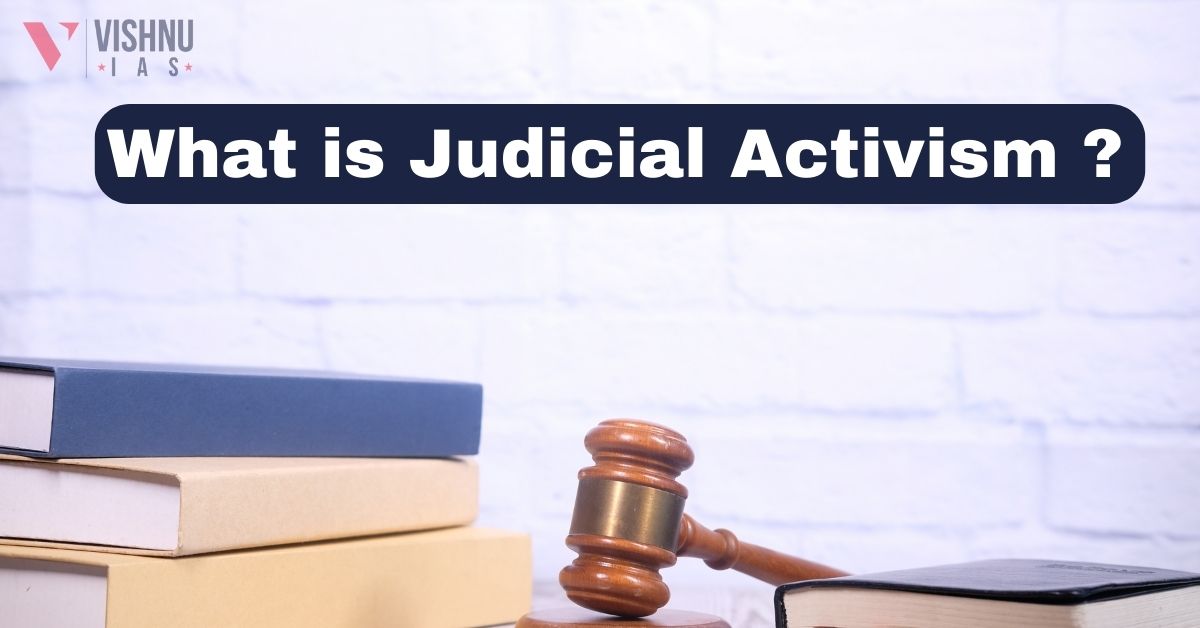 essay on judicial activism upsc