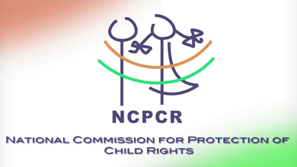 National Commission for Protection of Child Rights [NCPCR]