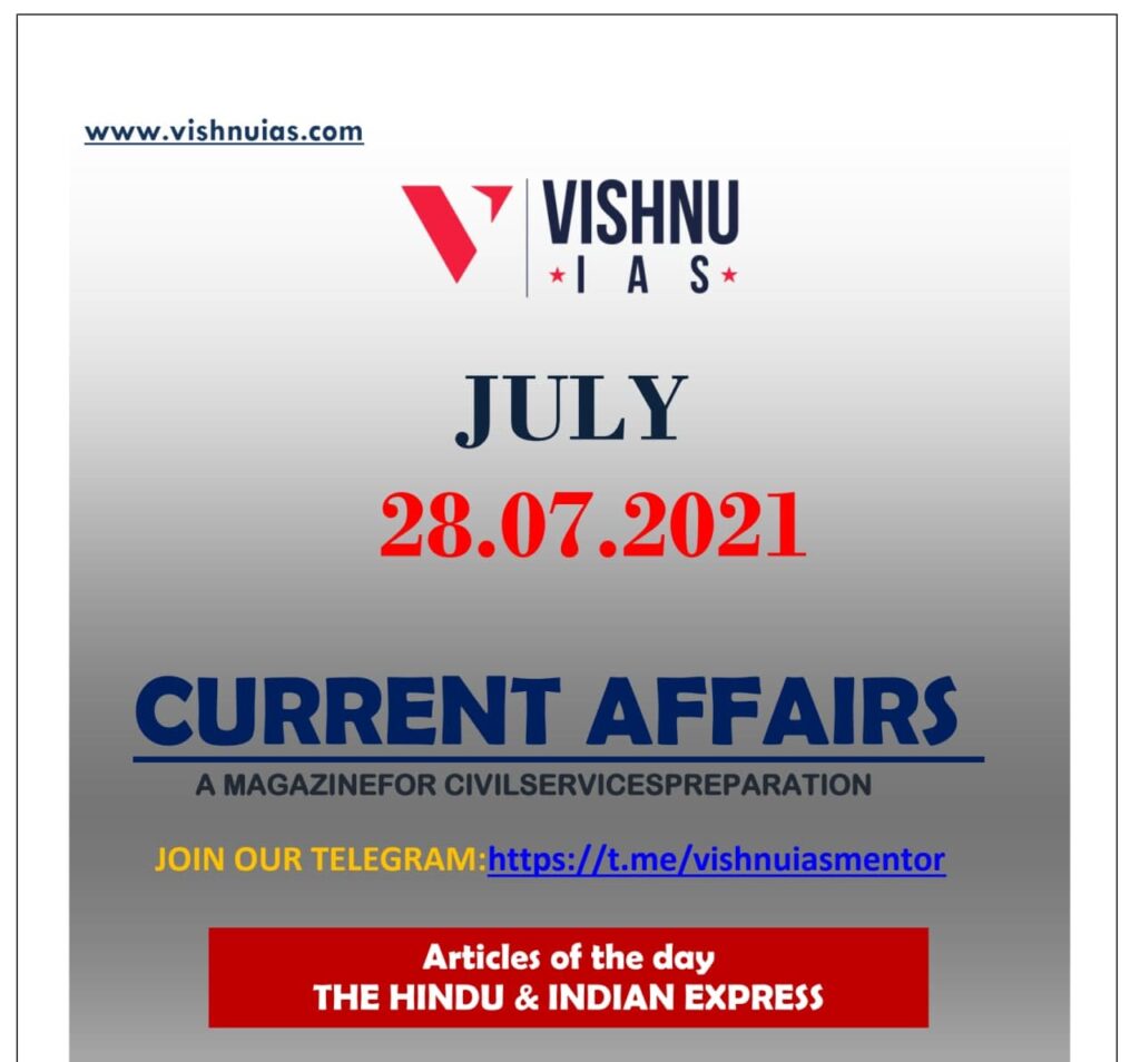 --current-affairs-article-28-07-2021-vishnu ias