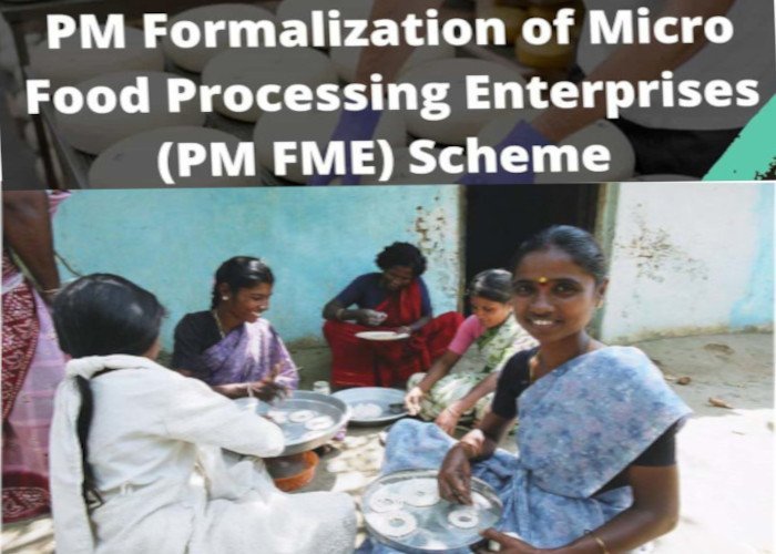 PM Formalization of Micro Food Processing Enterprises Scheme-UPSC-VISHNU IAS