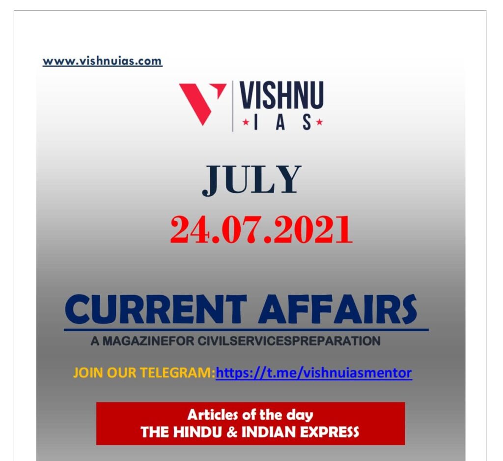 current-affairs-article-24-07-2021-vishnu ias