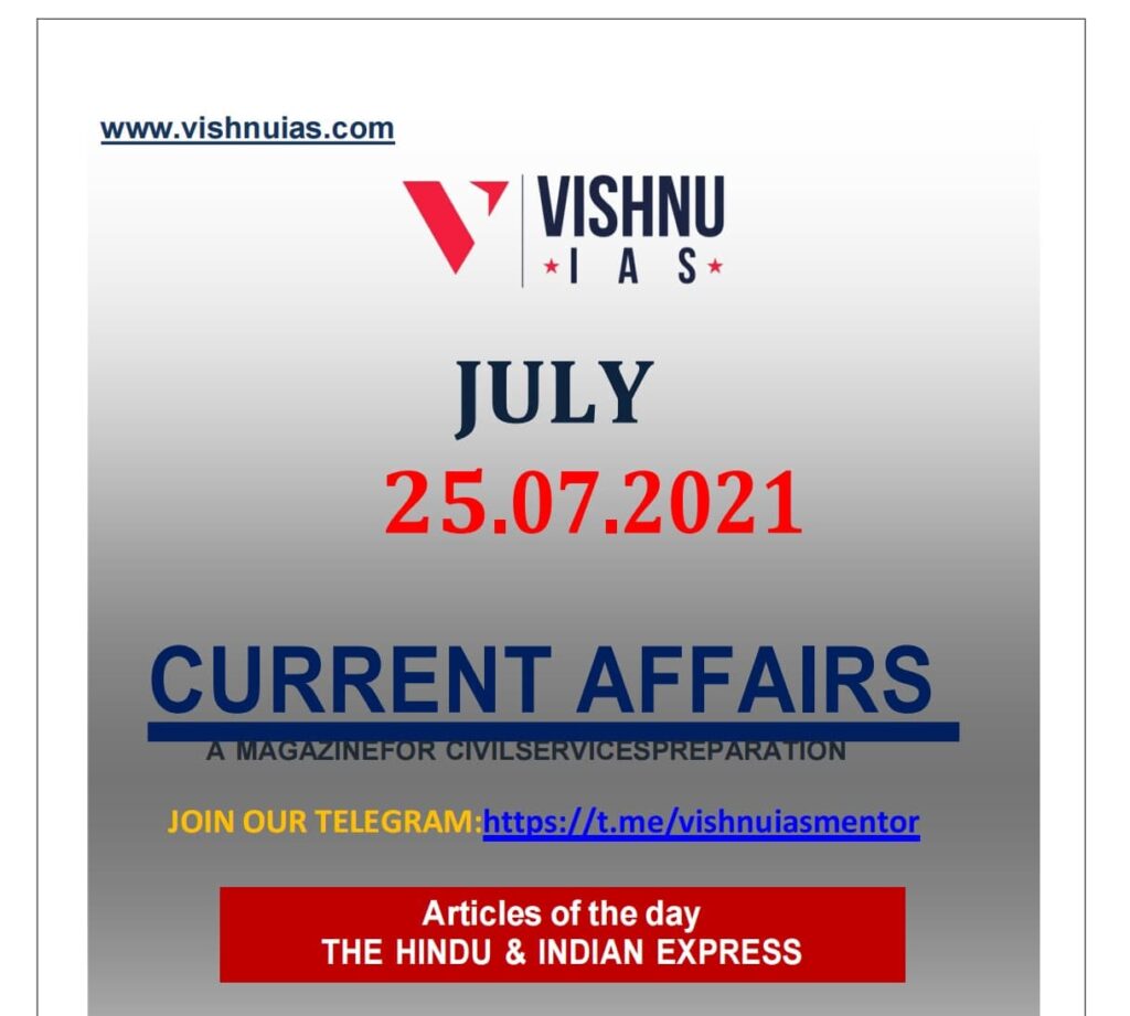 current-affairs-article-25-07-2021-vishnu ias