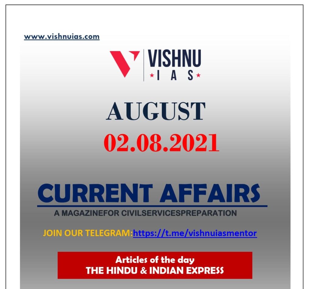 current-affairs-02-08-2021-vishnu ias