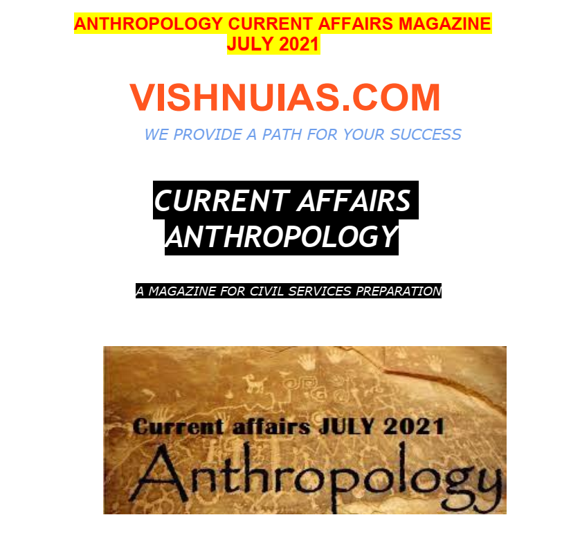 anthropology-current-affairs-upsc-vishnu-ias