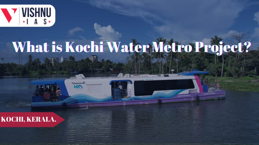 What is Kochi Water Metro Project