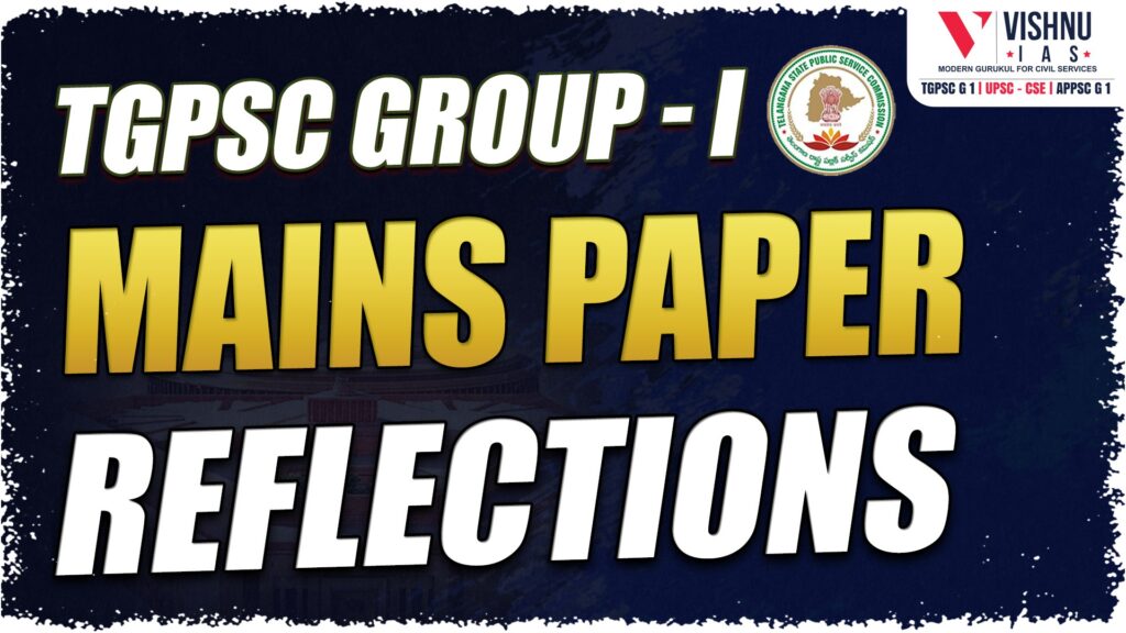 TGPSC Group 1 Mains 2024 Question Paper and Reflections