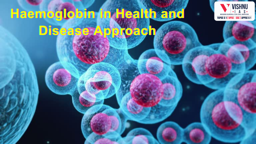 Haemoglobin in Health and Disease Approach