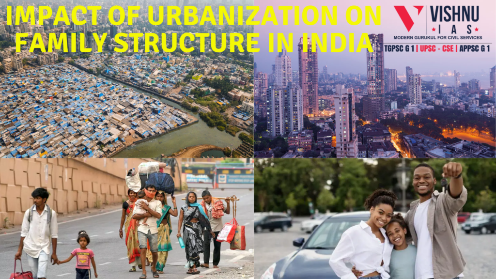 Impact of urbanization on family structure in India