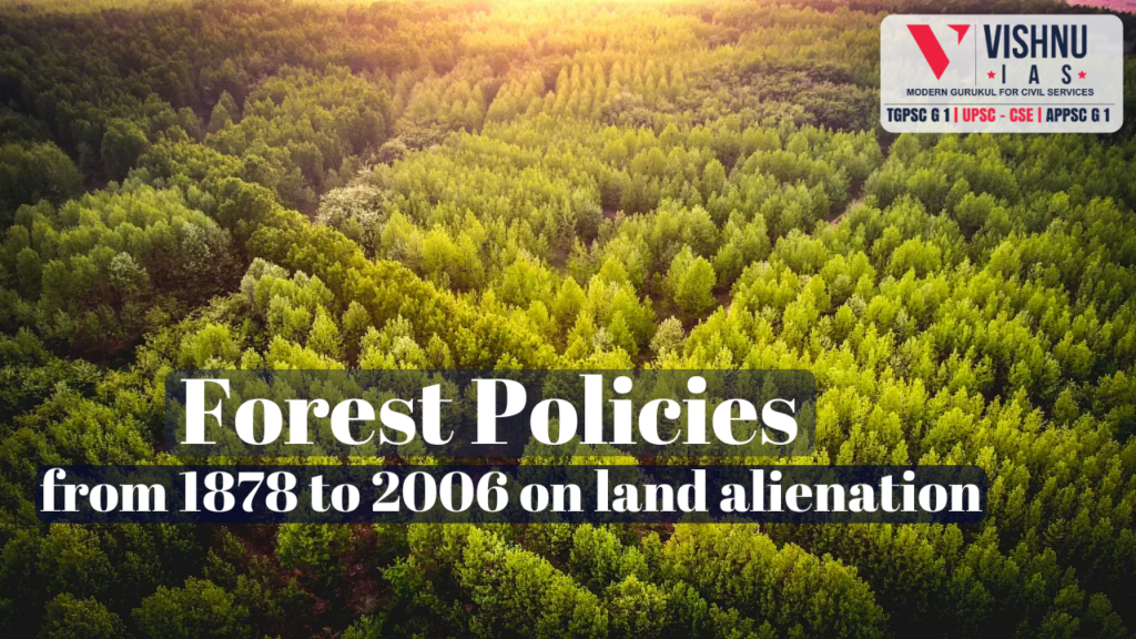 Impact of Forest Policies on tribal rights in India