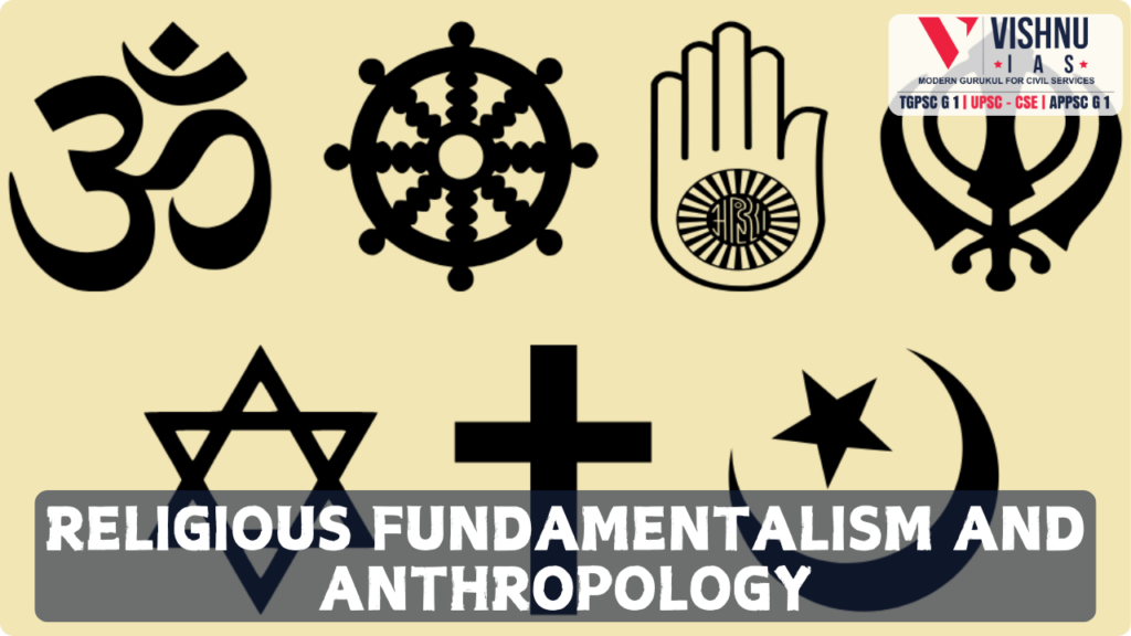 Religious Fundamentalism and Anthropology