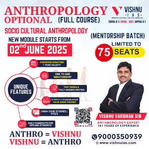 Anthropology Classes by Vishnu Sir