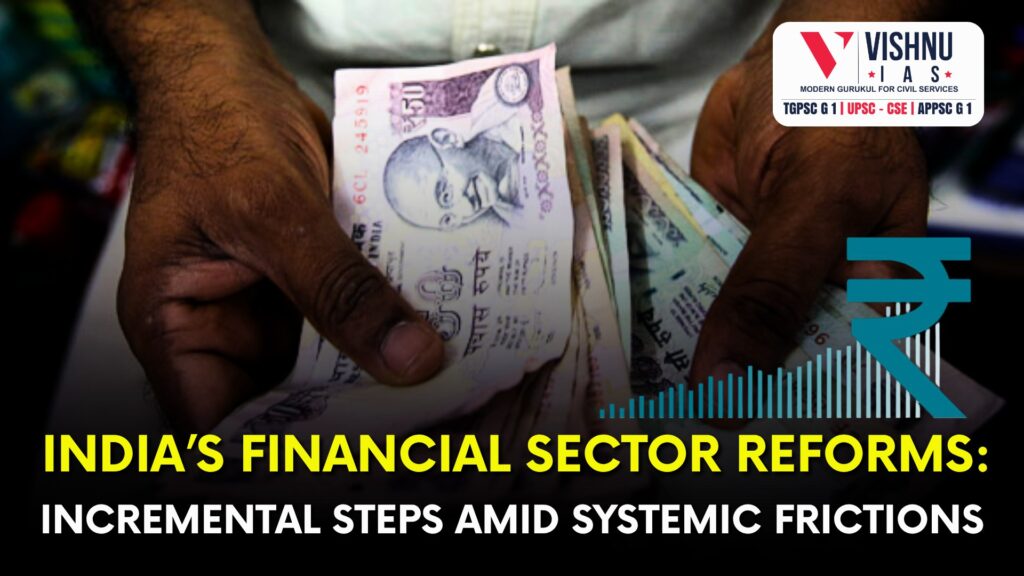 india-financial-sector-reforms-systemic-frictions