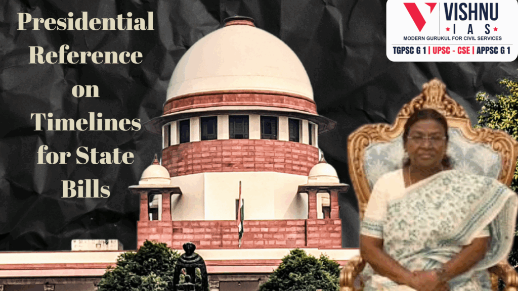 Presidential Reference on Timelines for State Bills