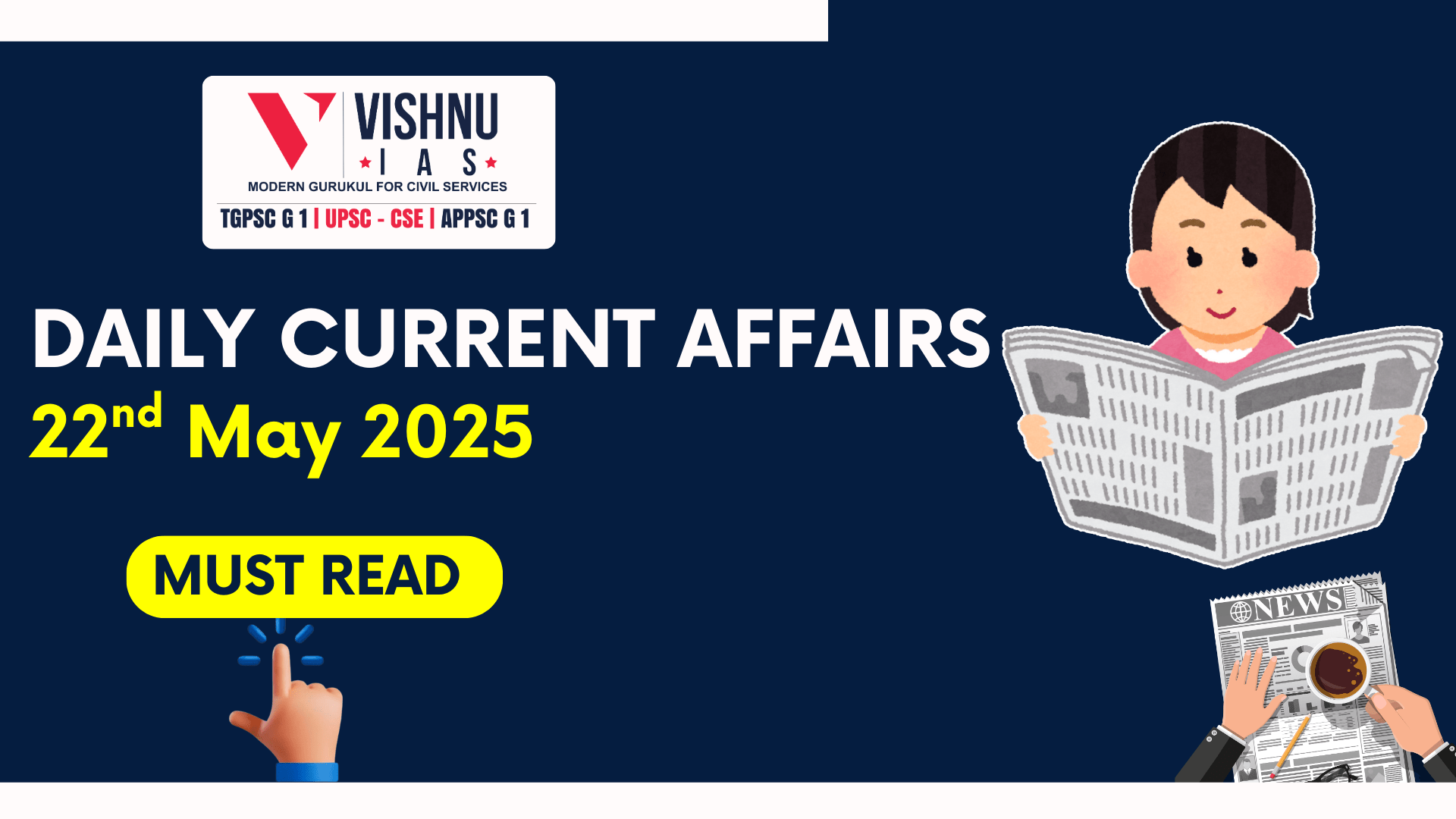 Daily Current Affairs for UPSC | 22 May 2025 | UPSC CSE