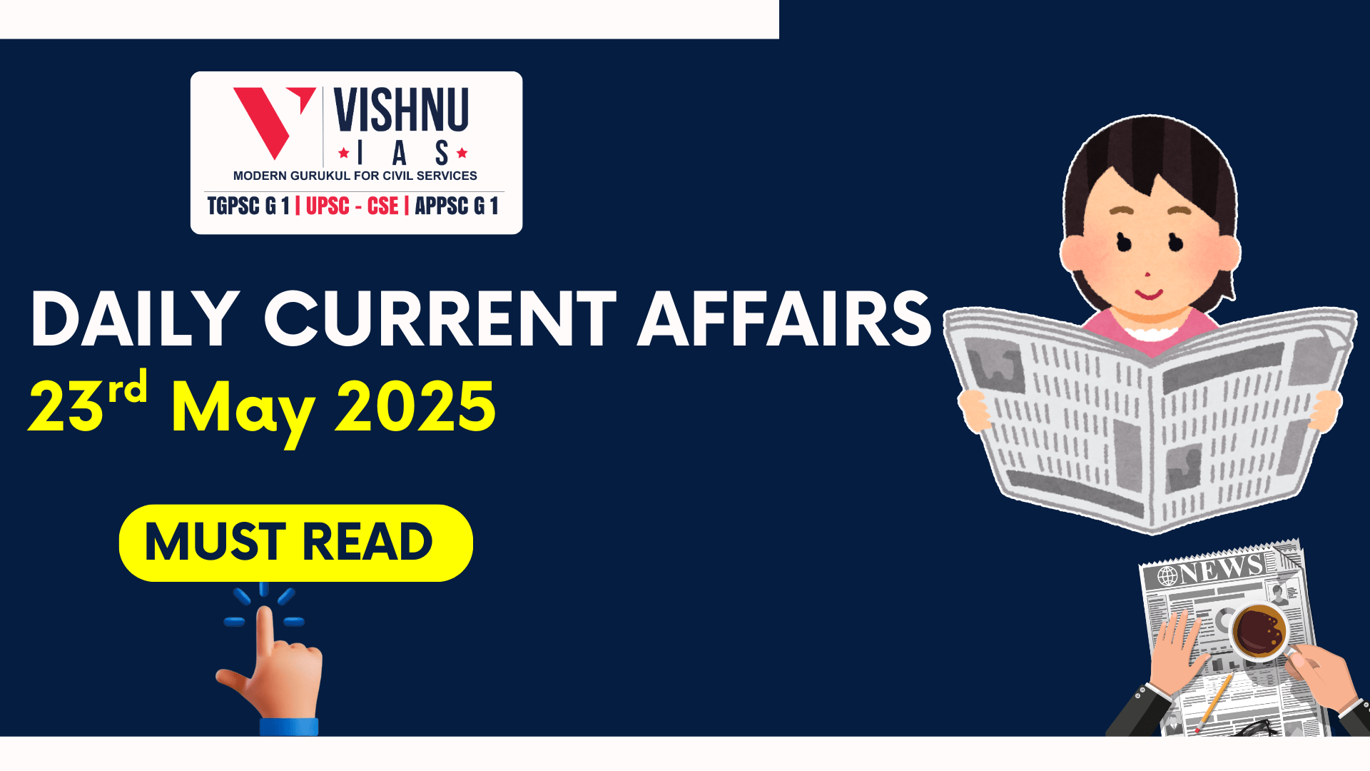 Daily Current Affairs for UPSC | 23 May | UPSC CSE 2025