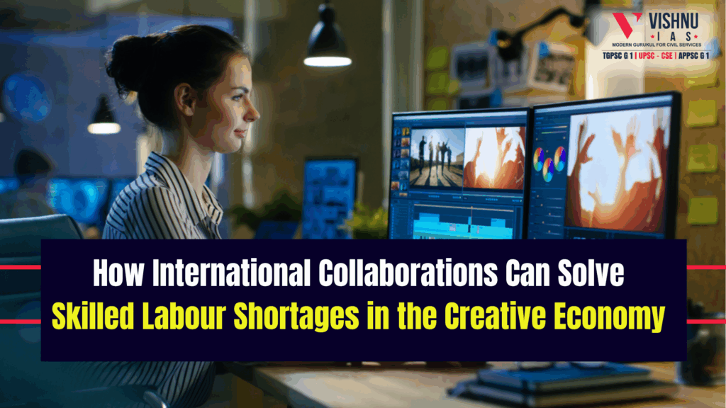 How International Collaborations Can Solve Skilled Labour Shortages in the Creative Economy