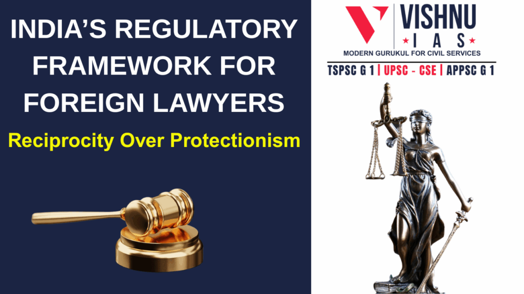 India’s regulatory framework for foreign lawyers