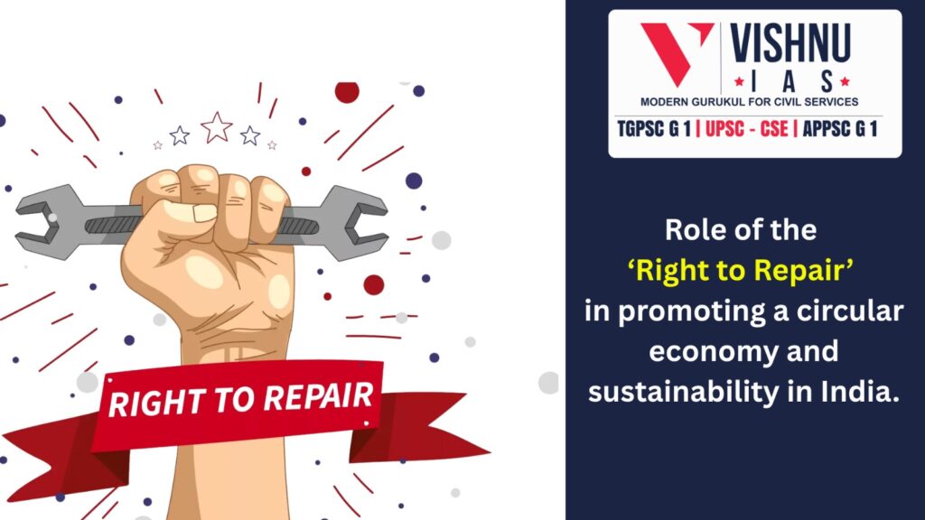 Explore how India's Right to Repair framework promotes a circular economy and sustainability by reducing e-waste, empowering informal sectors, and encouraging responsible consumption.