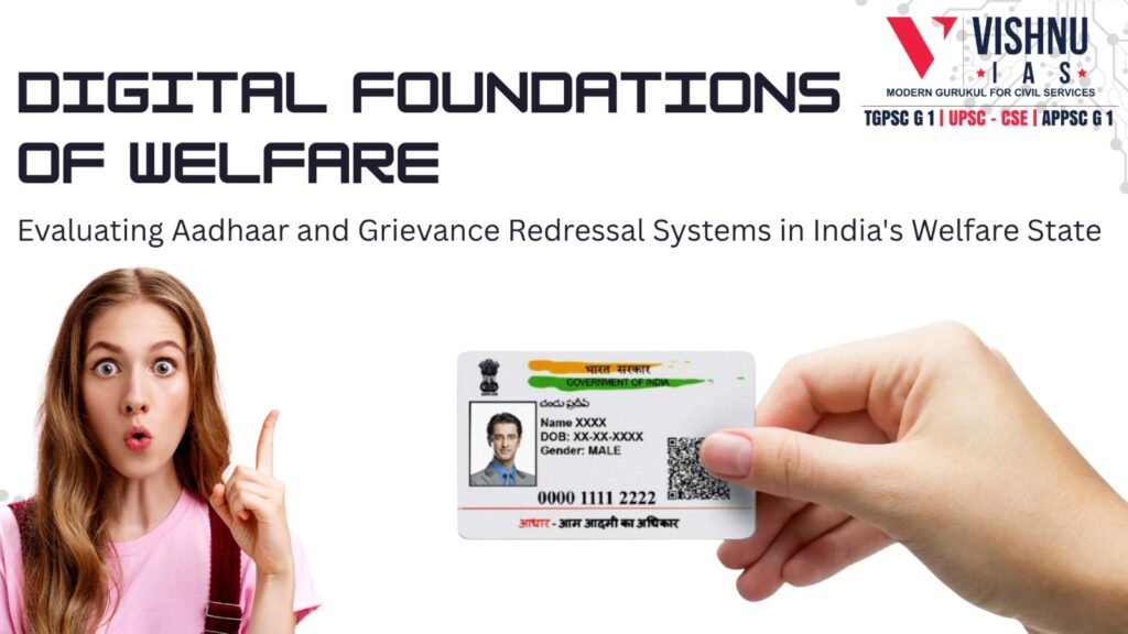Explore how digital technologies like Aadhaar, DBT, and centralized grievance redressal systems are reshaping India's welfare state architecture. Learn from recent examples and expert analysis.