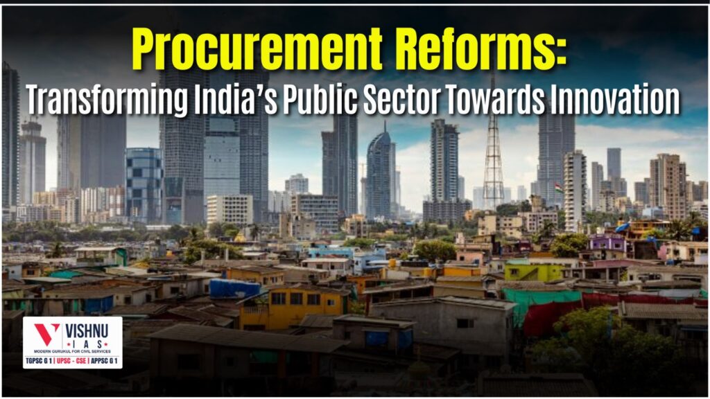 Procurement Reforms in India are shifting the public sector from a compliance-driven model to an innovation-driven ecosystem. Explore GFR 2025, GeM reforms, global lessons, and future directions for procurement-led innovation.