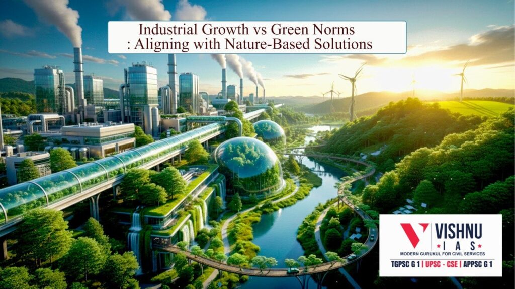 Explore how the relaxation of green cover requirements in industrial units aligns with Nature-Based Solutions (NbS) and sustainable development principles. A detailed evaluation of ecological impacts, NbS alignment, and balanced industrial greening strategies.