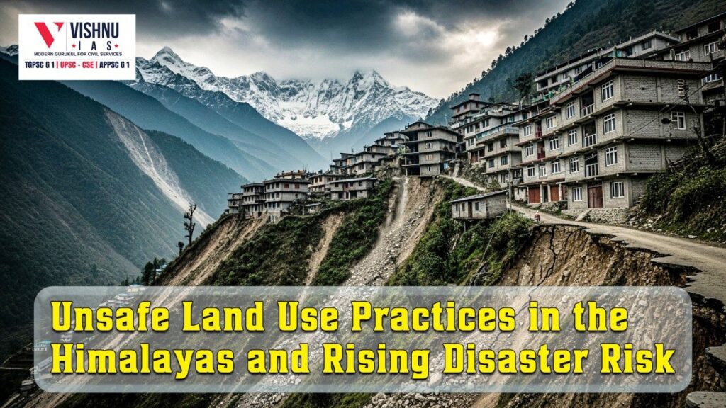 Unsafe land use practices in the Himalayas such as slope cutting, tunnelling, and muck dumping are amplifying disaster risk through landslides, floods, and ecological instability. Understand how unscientific development is turning natural hazards into recurring catastrophes.