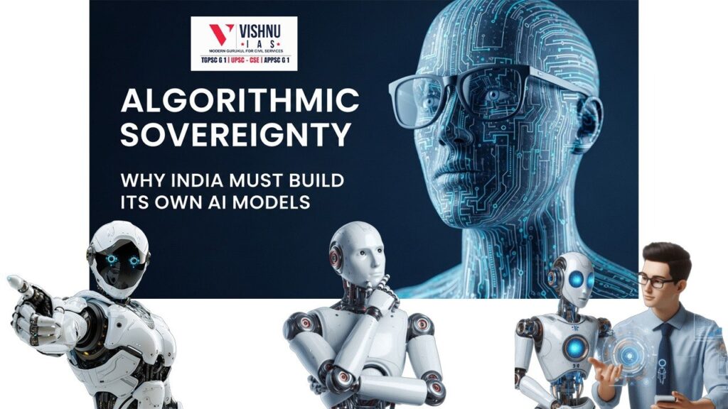 Algorithmic Sovereignty in India refers to a nation’s ability to control and develop its own AI models, data infrastructure, and digital technologies. Learn why building indigenous AI systems is essential for India's national security, economic growth, and technological independence.